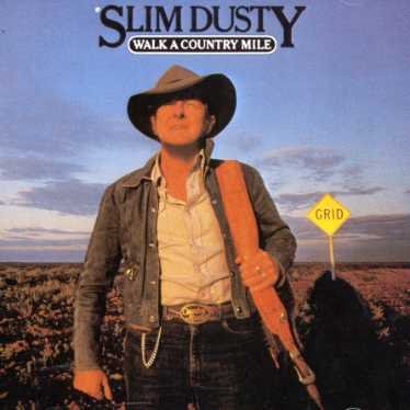 Cover for Slim Dusty · Walk a Country Mile (CD) (1992)