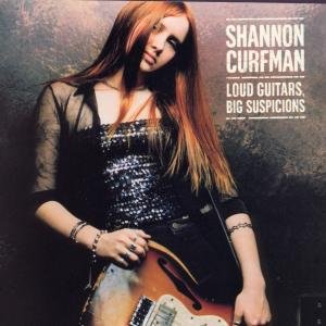 Cover for Shannon Curfman · Loud Guitars Big Suspicions (CD) (1999)