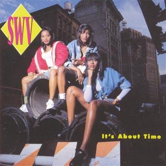 Cover for Swv · It's About Time (CD)