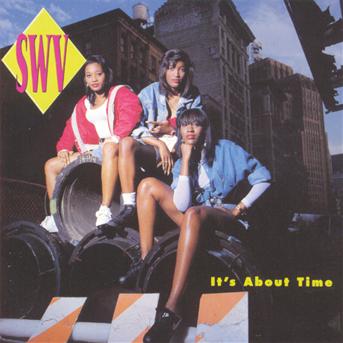 Cover for Swv · It's About Time (CD)