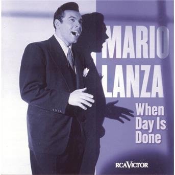Cover for Mario Lanza · Mario Lanza: When Day Is Done (CD) (2000)