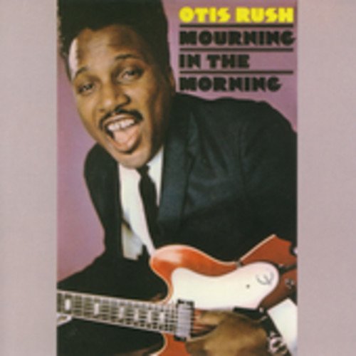 Cover for Otis Rush · Mourning in the Mornin (CD) (1990)