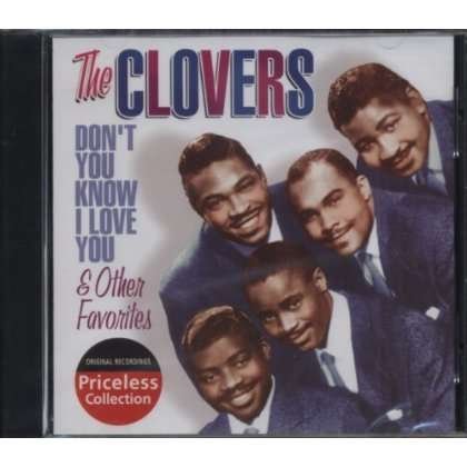 Don't You Know I Love You & Other Favorites - Clovers - Musik - COLLECTABLES - 0090431952429 - 11. maj 2004