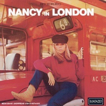 Nancy in London - Nancy Sinatra - Musikk - SUNDAZED MUSIC INC. - 0090771605429 - 2. august 1999