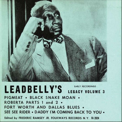 Cover for Lead Belly · Lead Belly's Legacy Vol. 3: Early Recordings (CD) (2012)