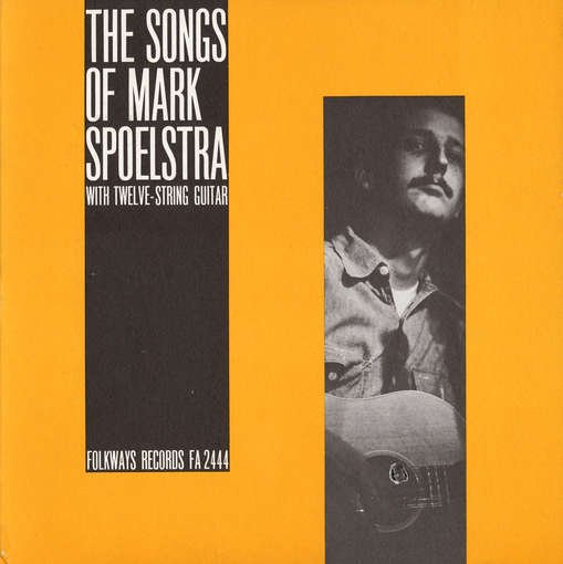 Cover for Mark Spoelstra · The Songs of Mark Spoelstra (CD) (2012)