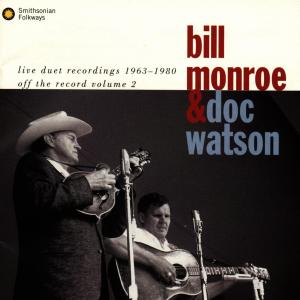 Live Duet Recordings 1963 - Monroe, Bill / Doc Watson - Muziek - SMITHSONIAN FOLKWAYS - 0093074006429 - 31 juli 1990