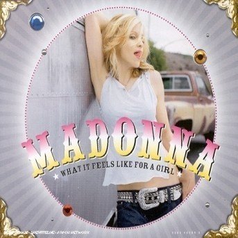 Cover for Madonna · What It Feels Like For A Girl (CD)