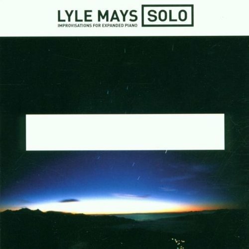 Cover for Lyle Mays · Solo (Improvisations for Expanded Piano) (CD) (2001)