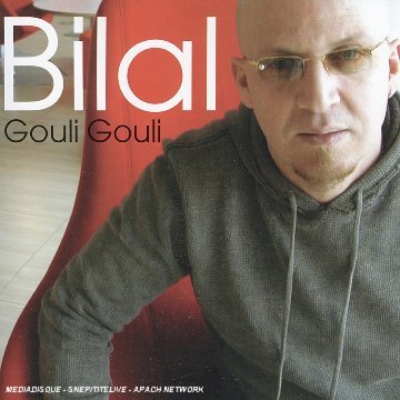 Gouli gouli - Bilal - Música - Emi - 0094635336429 - 20 de febrero de 2006