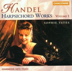 Cover for Handel / Yates · Harpsichord Works 1: Suites 1-6 (CD) (1999)