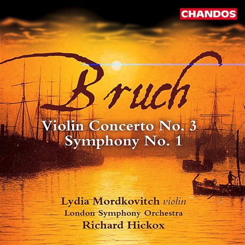 Cover for Bruch,max / Mordkovitch / Lso / Hickox,richard · Violin Concerto #3 / Symphony #1 (CD) (2000)