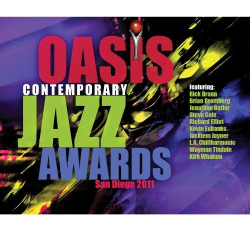 Cover for 2011 Oasis Contemporary Jazz Awards / Various · 2011 Oasis Contemporary Jazz Awards (CD) (2011)