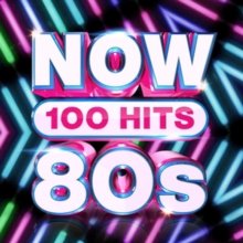 Cover for Now 100 Hits 80s / Various · Now 100 Hits 80's (CD) (2019)