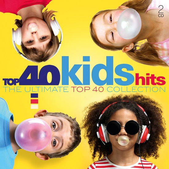 Cover for Top 40: Kids Hits / Various (CD) [Digipak] (2020)