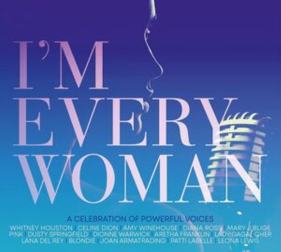 Cover for Various Artists · Im Every Woman (CD) [Digipack] (2021)