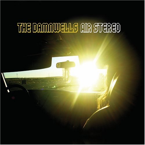 Air Stereo - The Damnwells - Music - ROCK - 0601143110429 - August 22, 2006