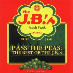 Jb´s - Pass the Peas: Best of the Jb´s - Jb´s - Music - SOUL/R&B - 0601215774429 - June 13, 2000