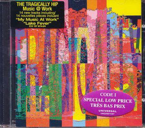 Cover for The Tragically Hip · Music@work (CD) (2000)