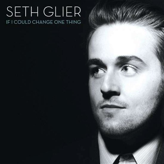 If I Could Change One Thing - Seth Glier - Musique - MPRESS - 0601937740429 - 7 avril 2015