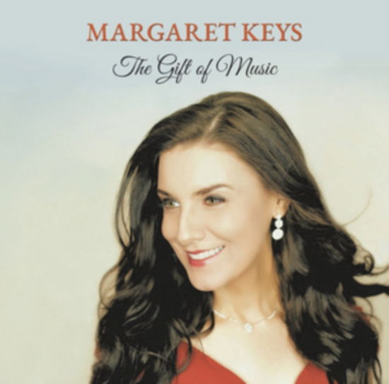 Cover for Margaret Keys · The Gift Of Music (CD) (2018)