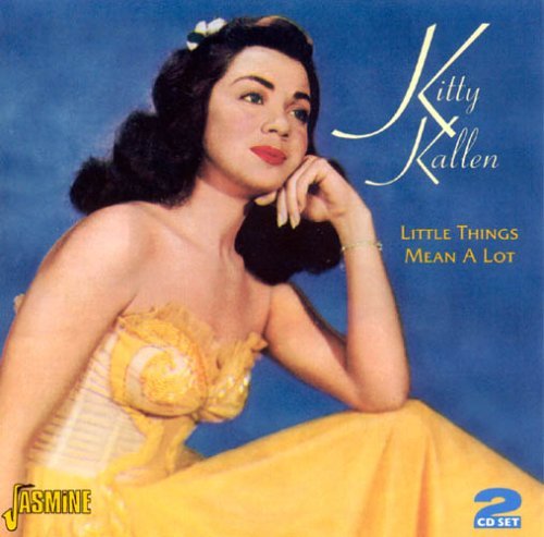 Cover for Kitty Kallen · Little Things Mean A Lot (CD) (2005)