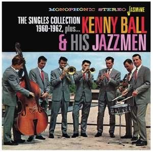 Cover for Kenny Ball &amp; His Jazzmen · Singles Collection, 1960-1962 Plus (CD) (2019)