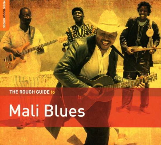 The Rough Guide To Mali Blues - Aa.vv. - Musiikki - WORLD MUSIC NETWORK - 0605633138429 - perjantai 26. heinäkuuta 2019