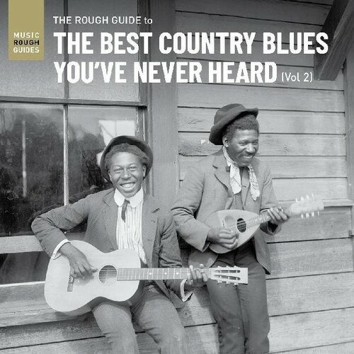 Cover for Rough Guide to the Best Country Blues You've / Var · The Rough Guide To The Best Country Blues Youve Never Heard (Vol. 2) (CD) (2021)