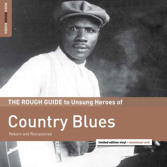 Cover for RSD 2016 Various Artists · Rough Guide To Unsung Heroes Of Country Blues (LP) [Limited, Remastered edition] (2016)