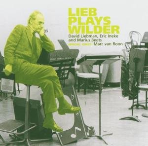Cover for David Liebman · Lieb Plays Wilder (CD) (2005)