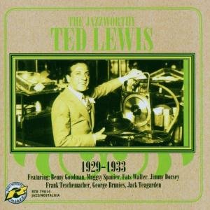The Jazzworthy Ted Lewis - Ted Lewis - Muziek - RETRIEVAL - 0608917901429 - 2 februari 2006