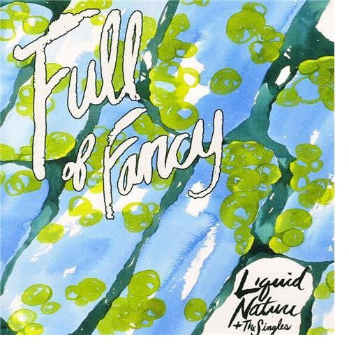 Cover for Full of Fancy · Liquid Nature (CD) (2013)