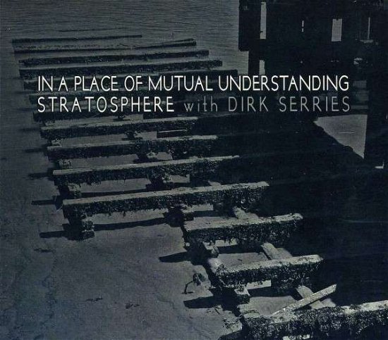 Cover for Stratosphere · In a Place of Mutual Understanding (CD) [Special edition] (2014)