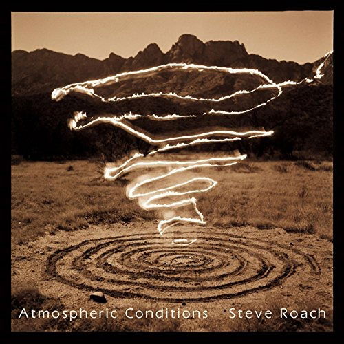 Atmospheric Conditions - Steve Roach - Musikk - TIMEROOM - 0617026300429 - 7. desember 2018