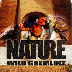Cover for Nature · Wild Gremlinz (CD)