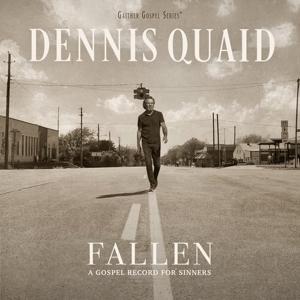 Cover for Dennis Quaid · Fallen (CD) (2023)