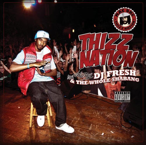 Cover for DJ Fresh &amp; Whole Shabang · Thizz Nation (CD) (2011)