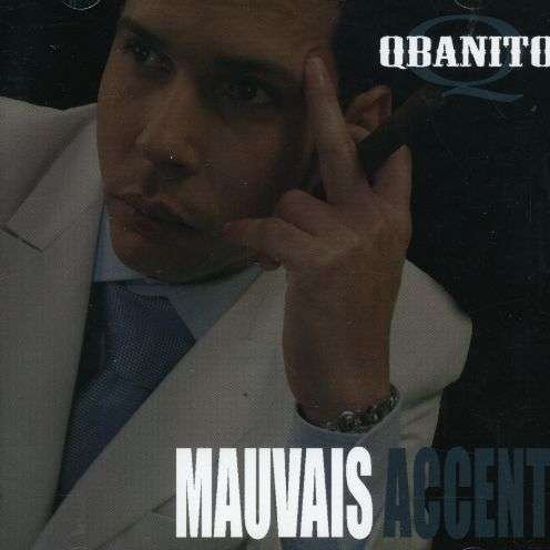Cover for Qbanito · Mauvais Accent 2 (CD) (2018)