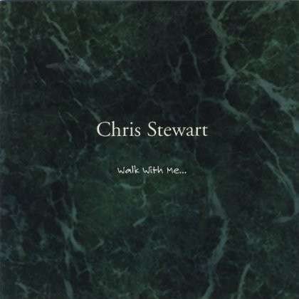 Cover for Chris Stewart · Walk with Me (CD) (2002)