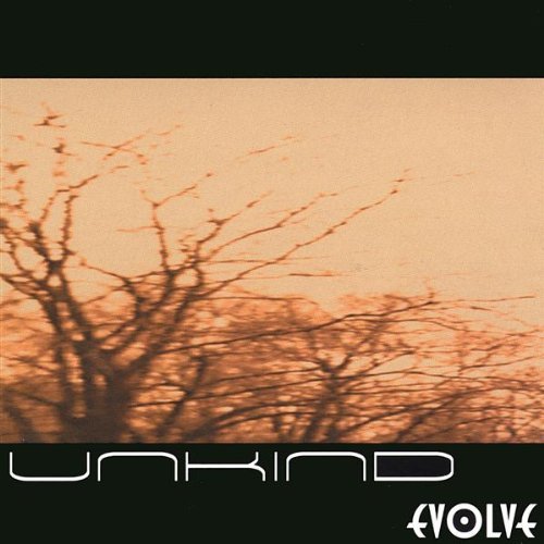 Cover for Unkind · Evolve (CD) (2003)