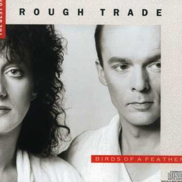 Cover for Rough Trade · Birds of a Feather, the Best of (CD) (2007)
