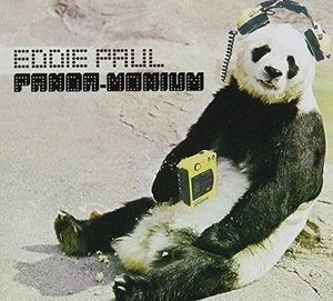 Cover for Eddie Paul · Panda-monium (CD) (2015)