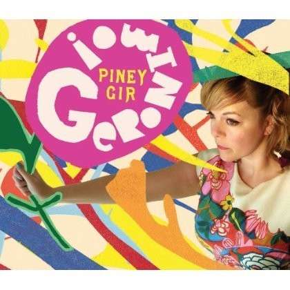 Cover for Piney Gir · Geronimo! (CD) [Digipak] (2012)