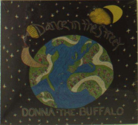 Cover for Donna the Buffalo · Dance In The Street (CD) (2018)