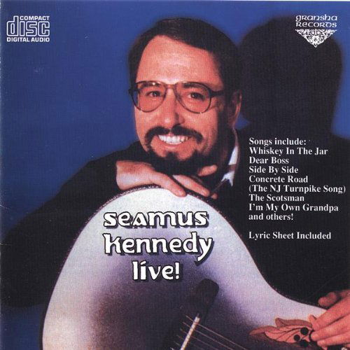 Live - Seamus Kennedy - Musik - Gransha Records - 0634479222429 - 7. februar 2001