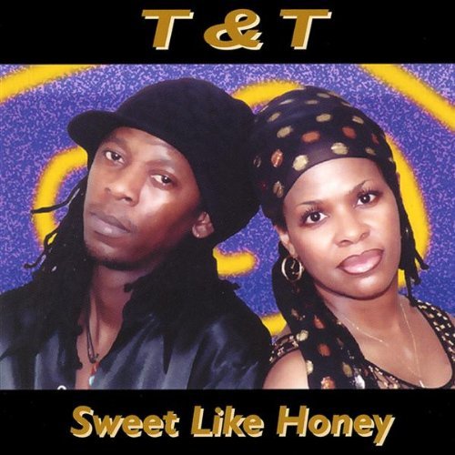 Cover for T &amp; T · Sweet Like Honey (CD) (2002)