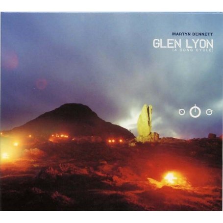 Bennet Martyn · Glen Lyon (A Son Cyc (CD) (2003)
