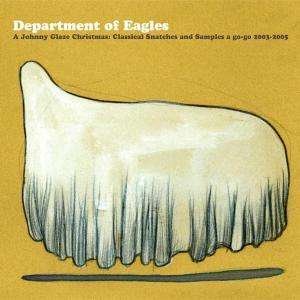 Cover for Department of Eagles · Johnny Glaze Christmas (Classical Snatches) (CD) (2006)