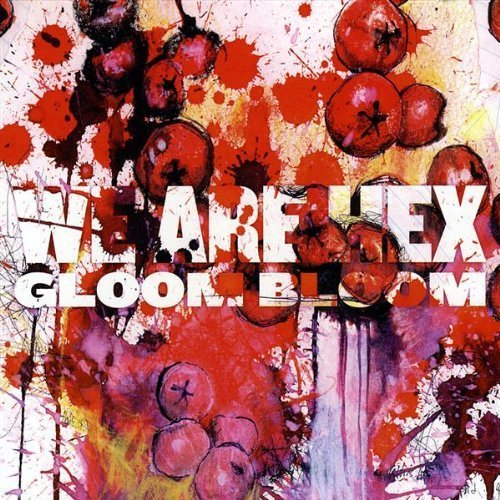 Cover for We Are Hex · Gloom Bloom (CD) (2009)